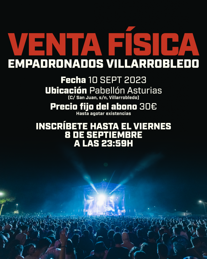 Cartel de venta física de entradas Viña Rock 2024 para empadronados en Villarrobledo.